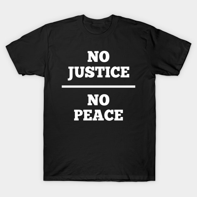 No Justice No Peace Black Lives Matter T-Shirt by Love Newyork